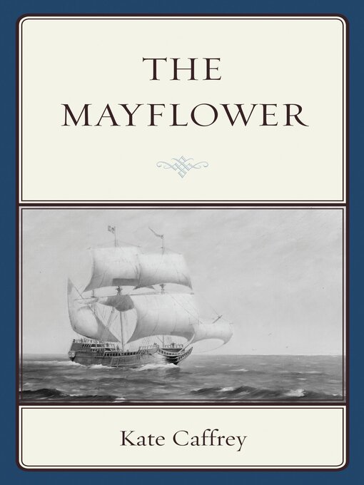 Title details for The Mayflower by Kate Caffrey - Available
